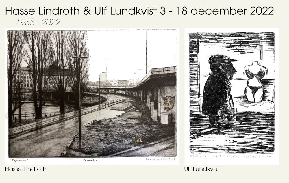 Utställning: Hasse Lindroth & Ulf Lundkvist 3/12 - 18/12 2022